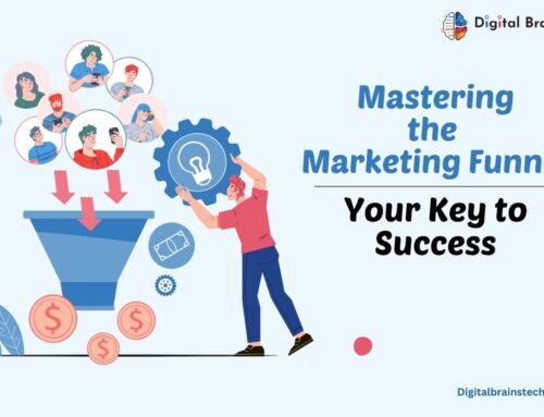 Mastering the Marketing Funnel: Your Key to Success