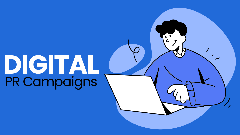 Digital PR Campaigns