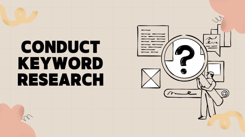 Conduct Keyword Research